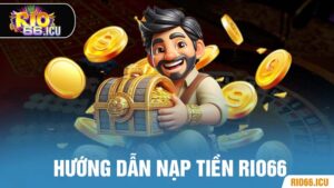 Nạp tiền Rio66